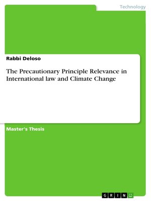 cover image of The Precautionary Principle Relevance in International law and Climate Change